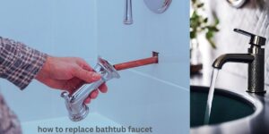 how to replace bathtub faucet